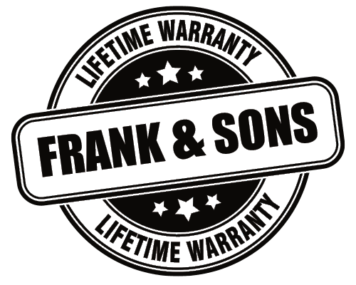 Frank and Sons Guarantee